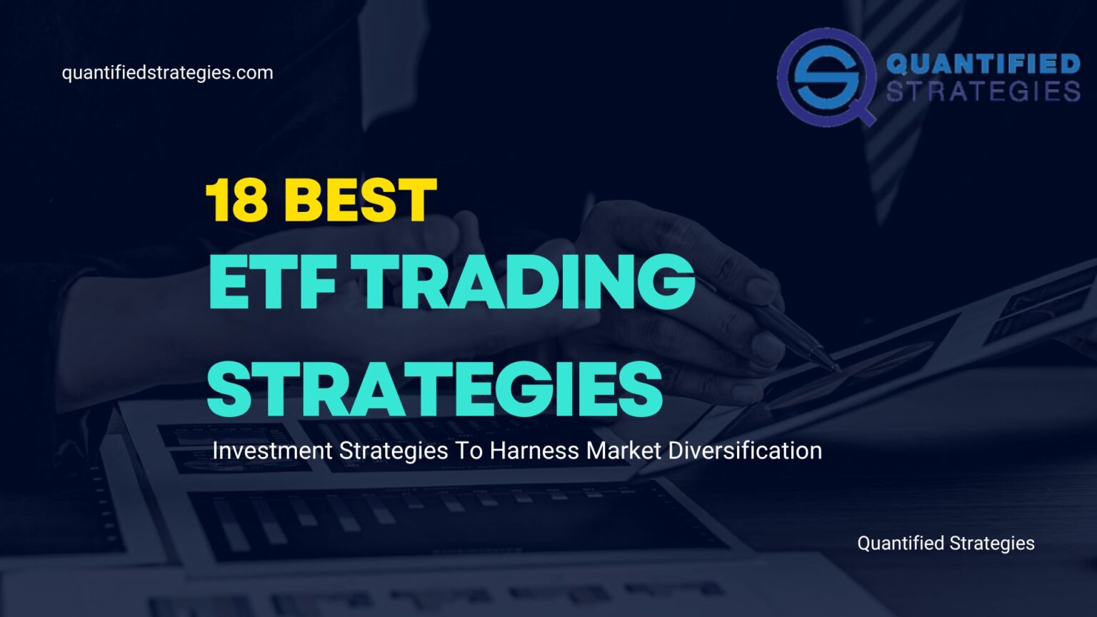 18 ETF Trading Strategies Guide To Exchange Traded Funds Quantified