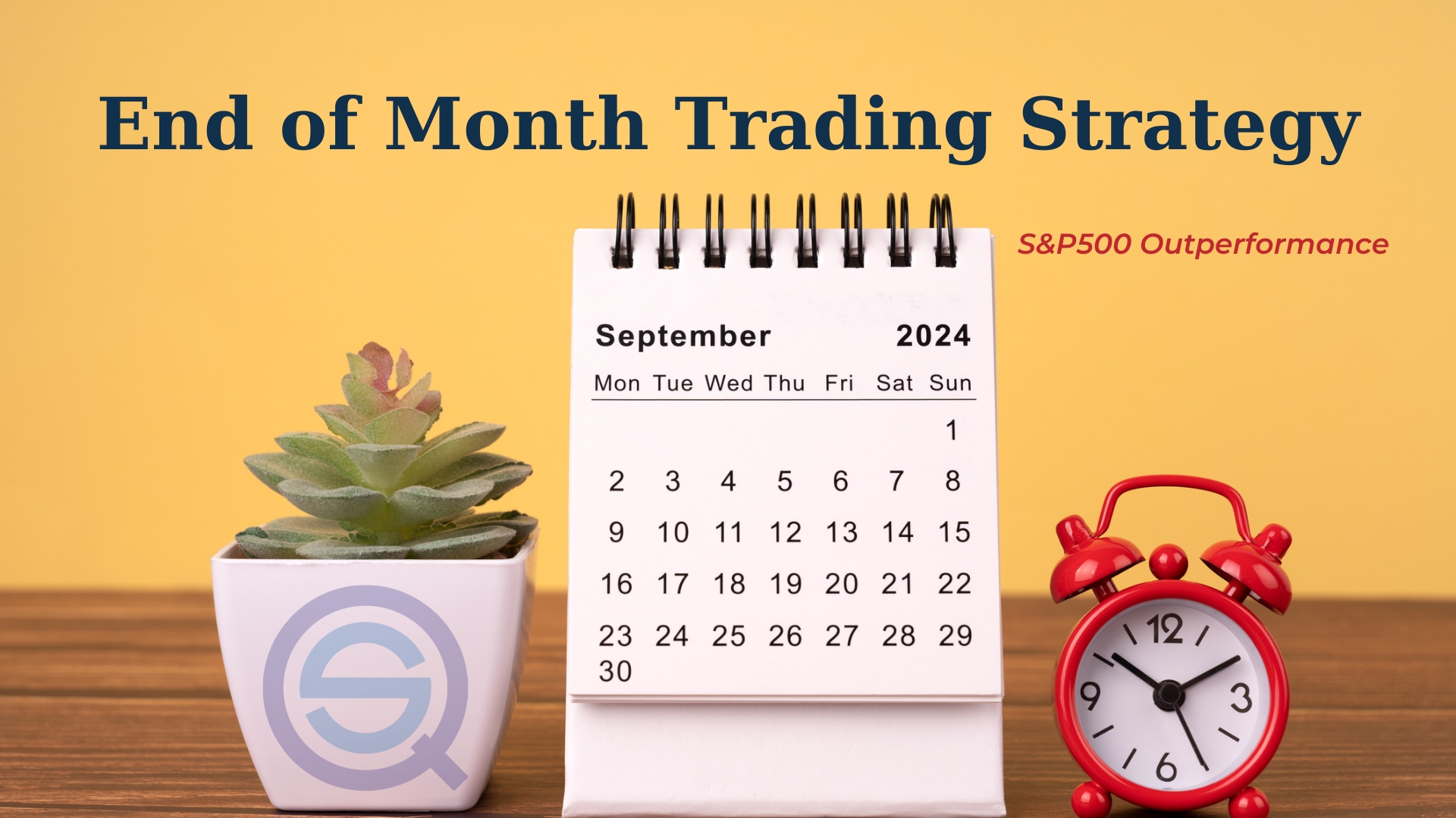 End of Month Trading Strategy 2024- S&P500 Outperformance!