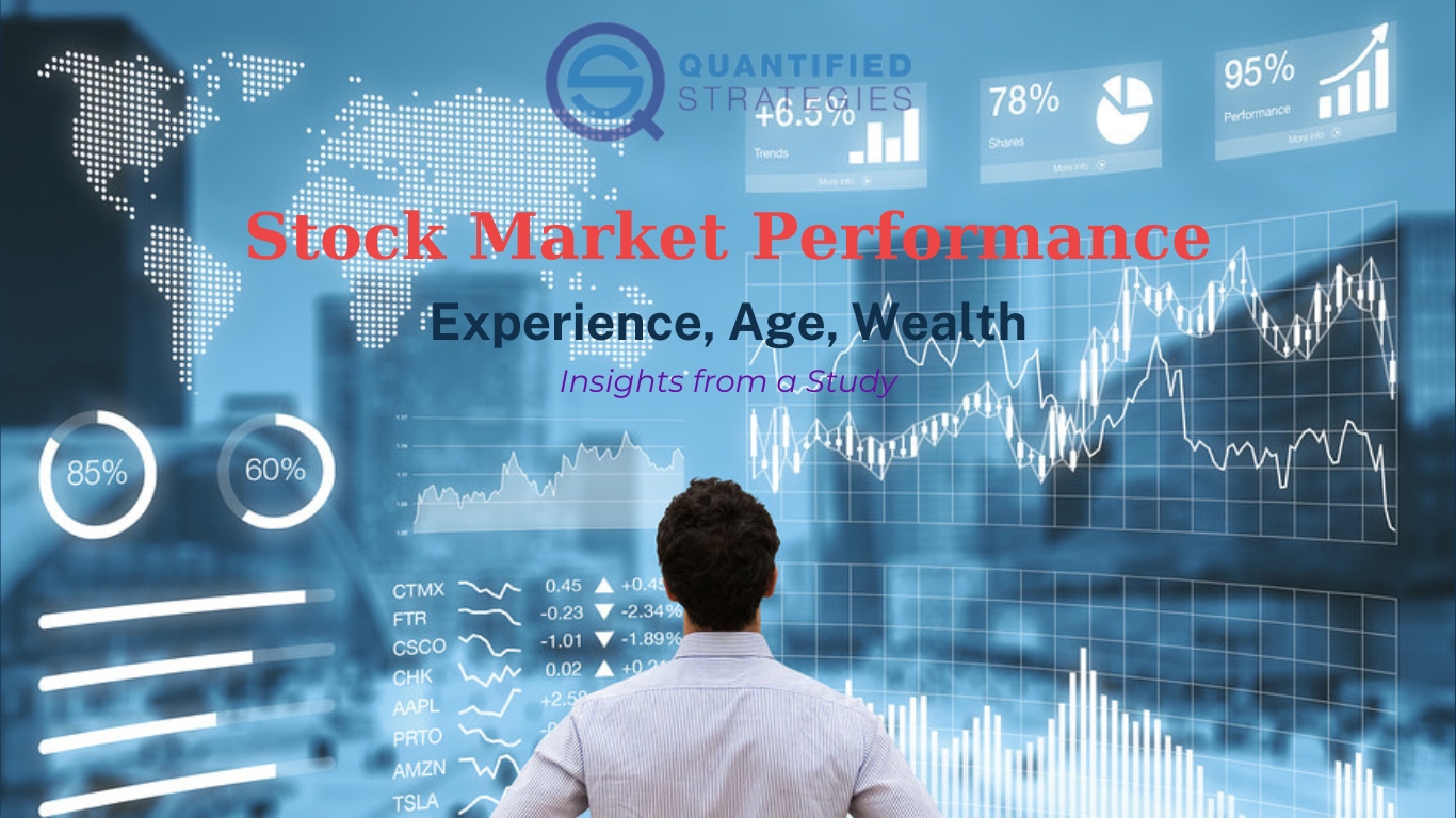 Experience, Age, And Wealth Determine Your Stock Market Performance (Insights from a Study)