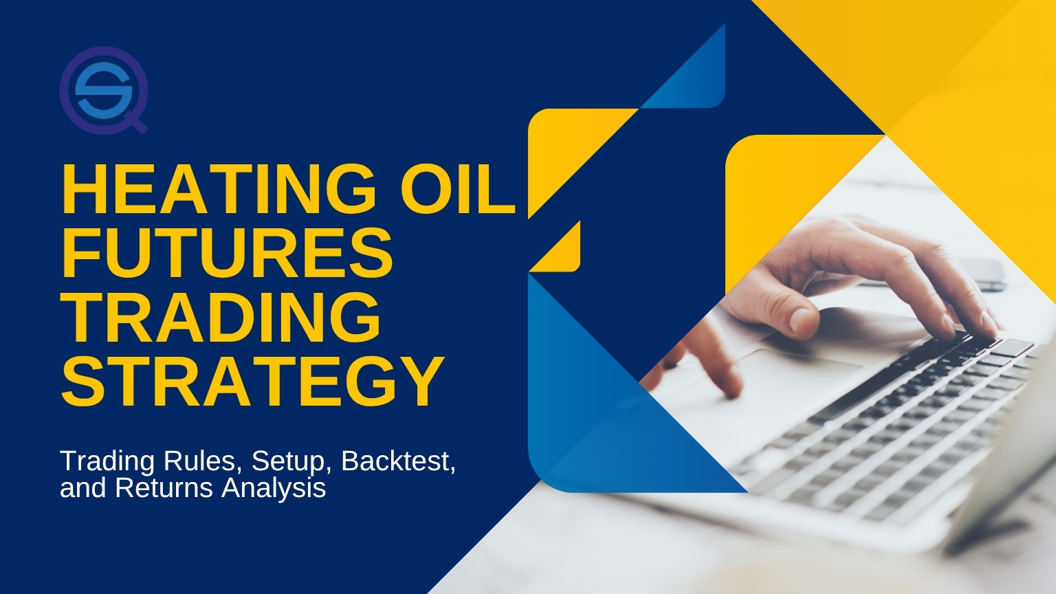 This header image introduces our detailed guide covering a tested heating oil trading strategy.