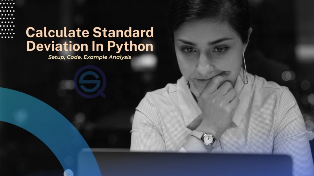 How to calculate standard deviation in python setup code example
