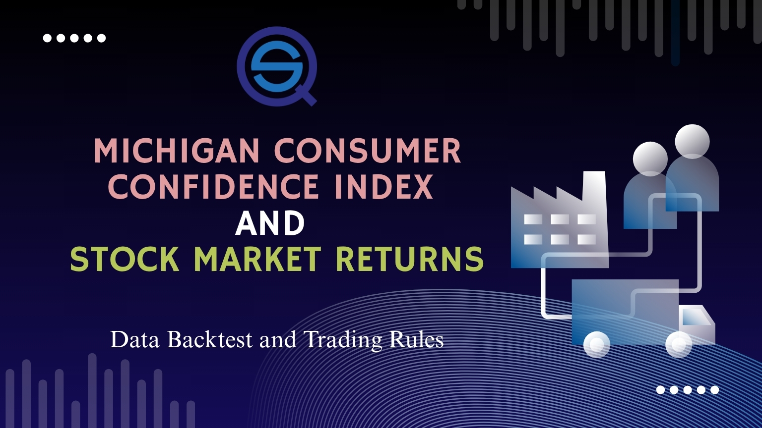 university of michigan consumer confidence index and stock market returns, quantified strategies research banner, data backtest and trading rules for consumer sentiment, economic indicators and stock market performance, consumer sentiment index analysis, financial market research graphic.