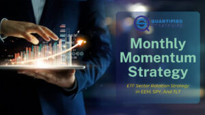 Monthly Momentum Strategy (ETF Sector Rotation Strategy In EEM, SPY ...