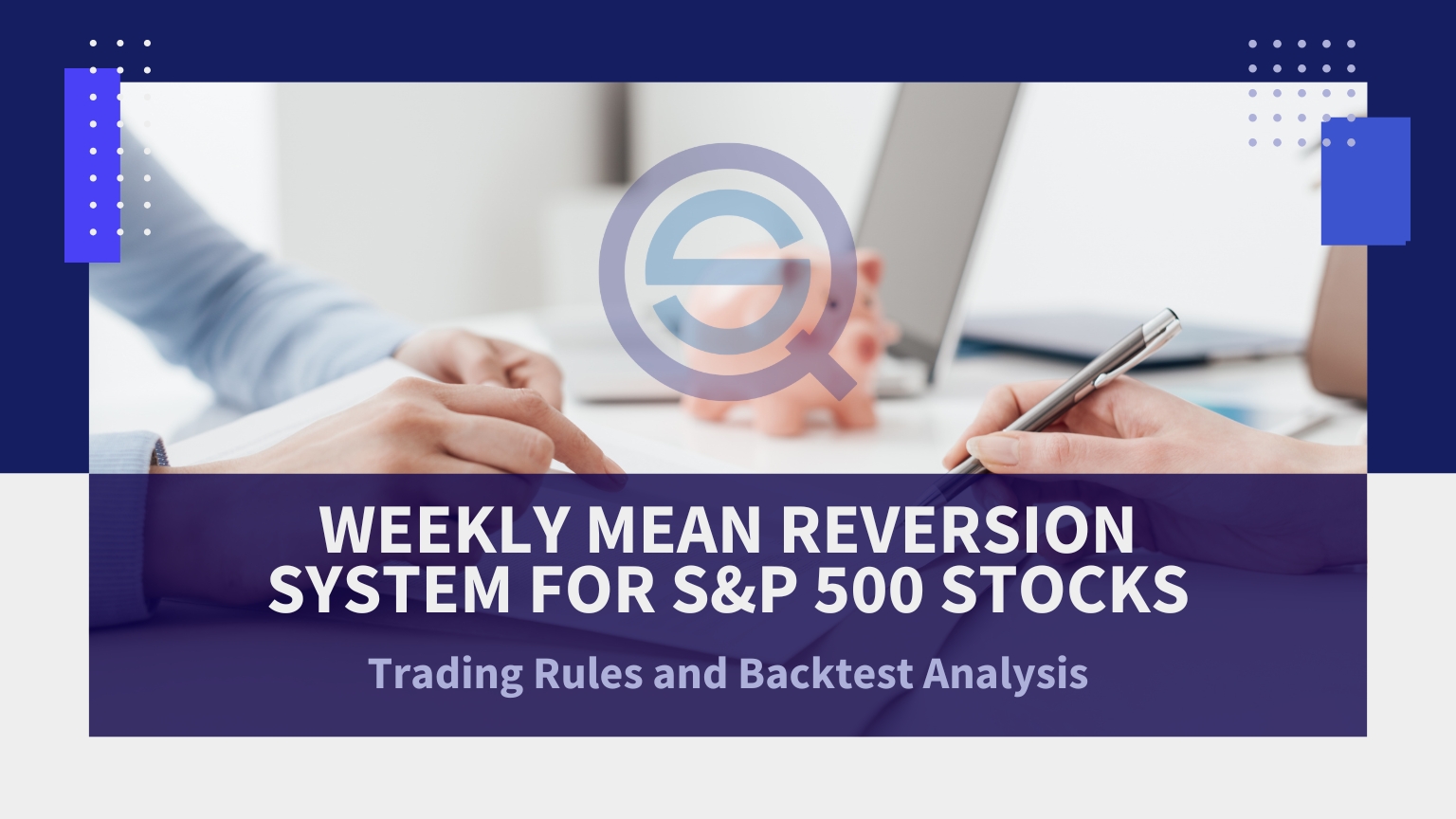 A professional web banner titled "Weekly Mean Reversion System for S&P 500 Stocks.jpg".