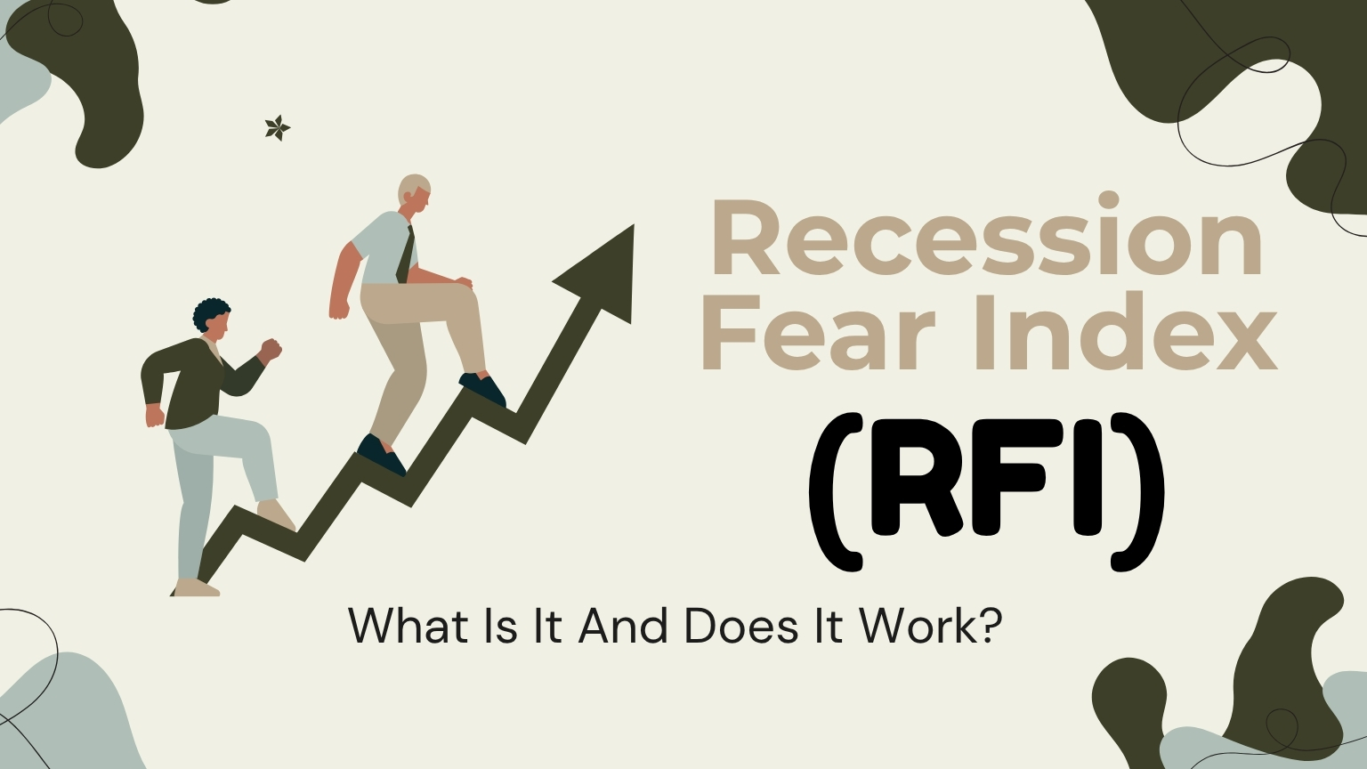 A professional article banner titled "RECESSION FEAR INDEX (RFI)" with the subtitle "What Is It and Does It Work?"