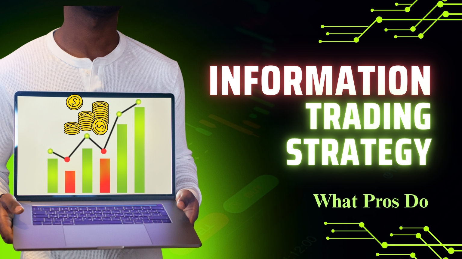 A professional article banner titled "Information Trading Strategy: What Pros Do."