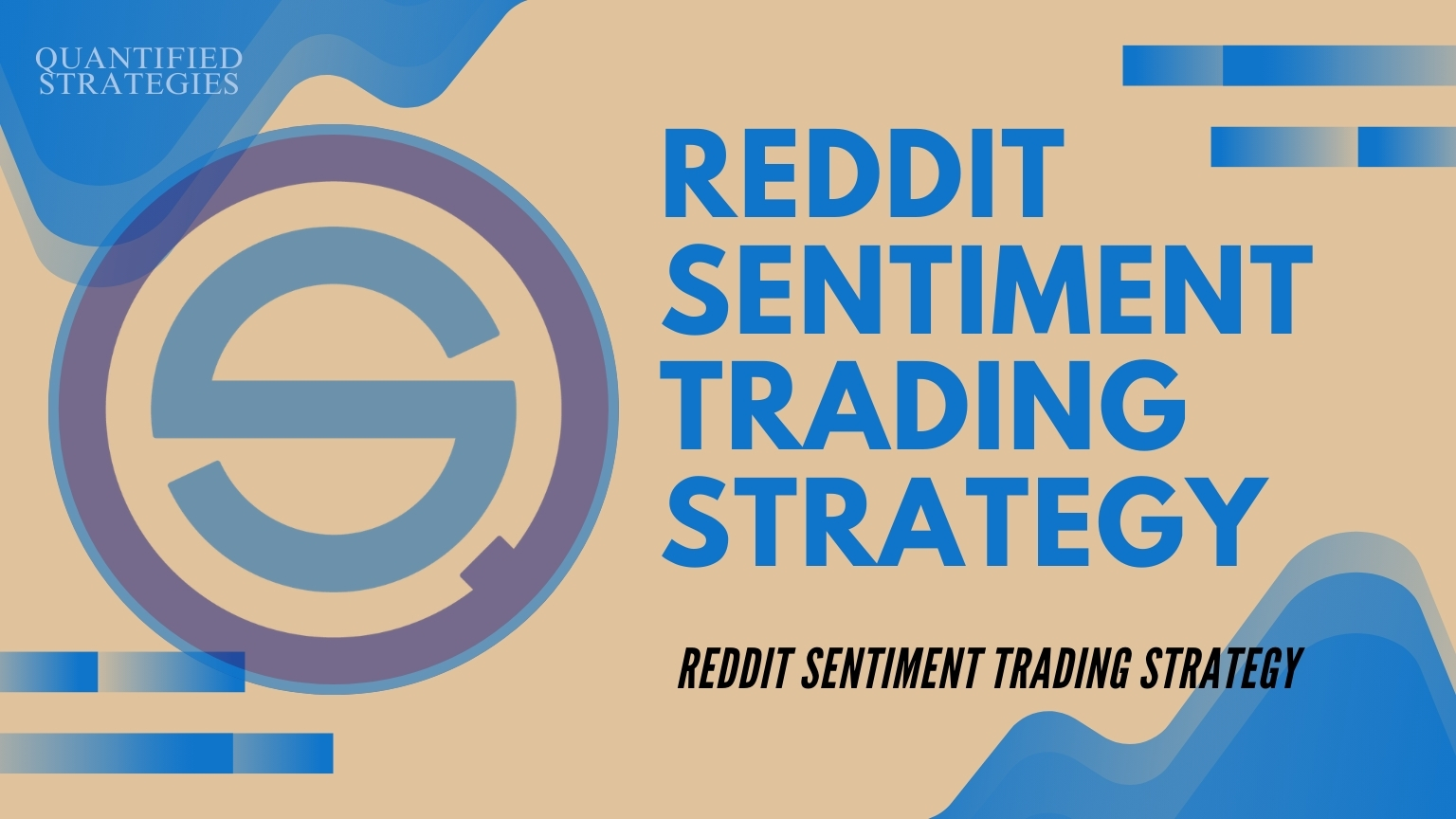 A professional article header for the "Reddit Sentiment Trading Strategy" featuring the Quantified Strategies "S" logo and bold blue text on a tan and blue background.
