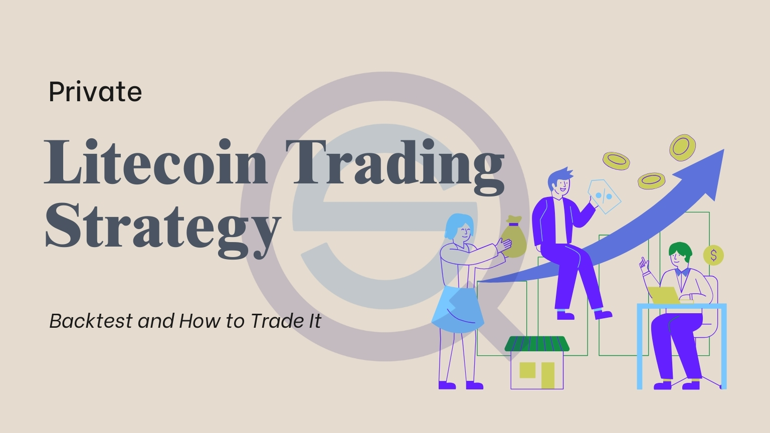 A professional digital banner titled "Litecoin Trading Strategy: Backtest and How to Trade It" featuring a silver Litecoin coin and a technical candlestick chart on a dark, high-tech background.