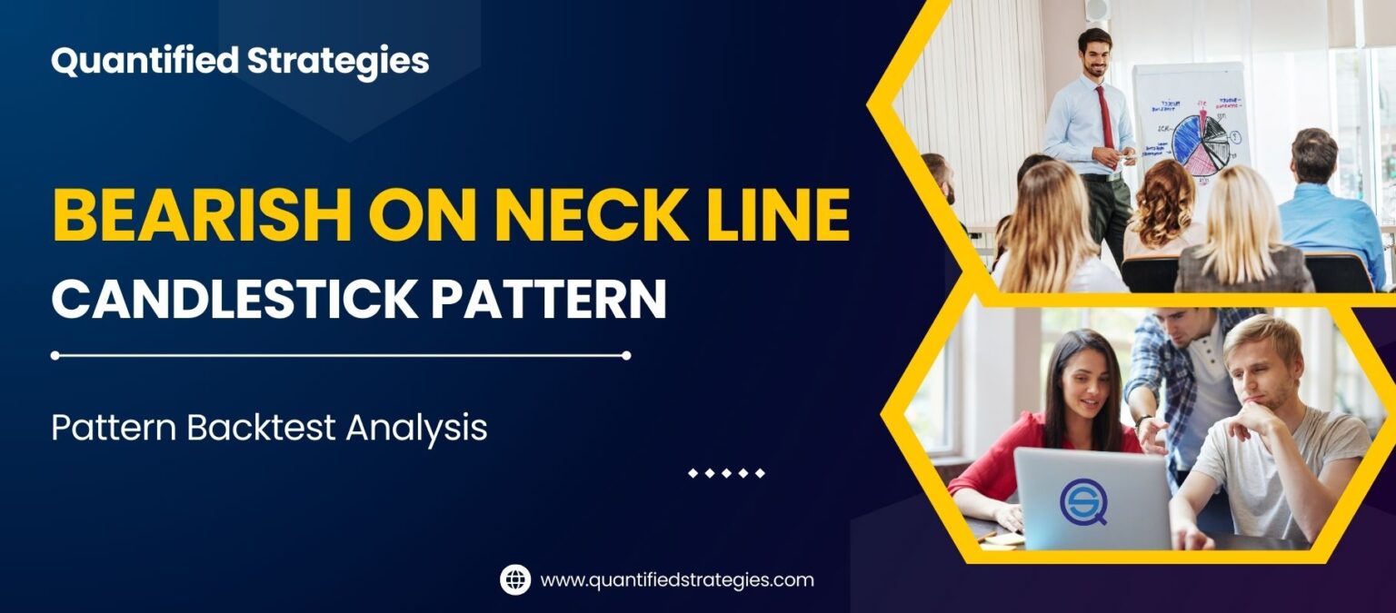 A professional featured banner for the article "Bearish On Neck Line Candlestick Pattern: Backtest Analysis," featuring a man in glasses using a laptop with the Quantified Strategies logo against a dark blue background with circular design elements.