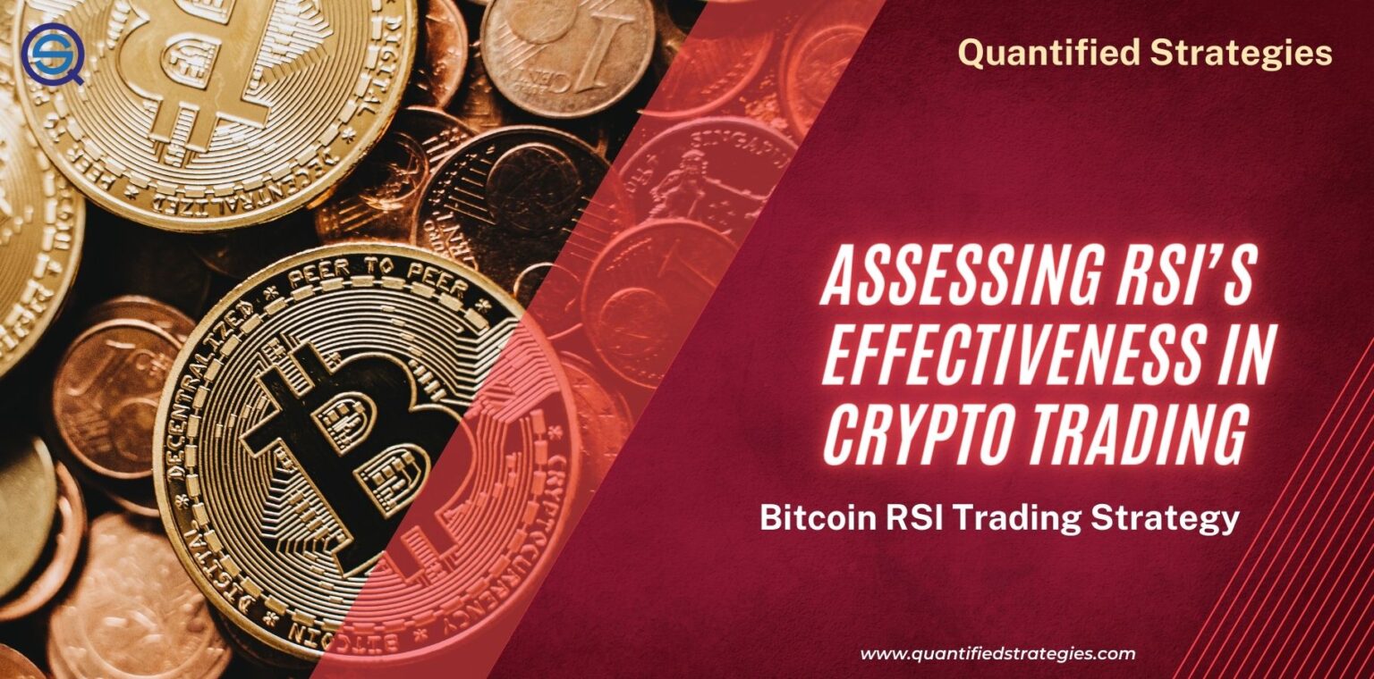 A high-quality web banner titled "Assessing RSI's Effectiveness in Crypto Trading" featuring golden Bitcoin coins on a dark red and gold textured background.