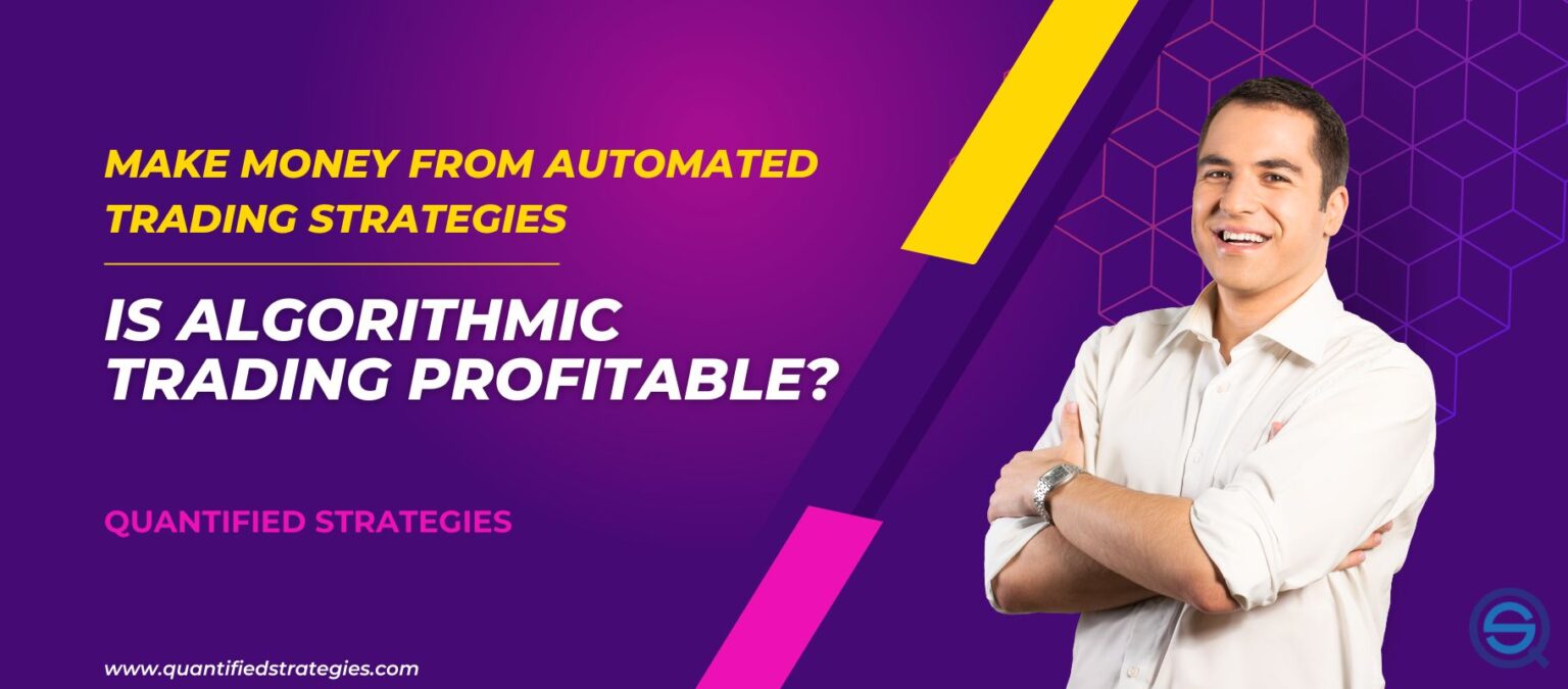 A smiling professional man in a white shirt with arms crossed against a vibrant purple and yellow background, featuring the text "Is Algorithmic Trading Profitable? Make Money From Automated Trading Strategies".