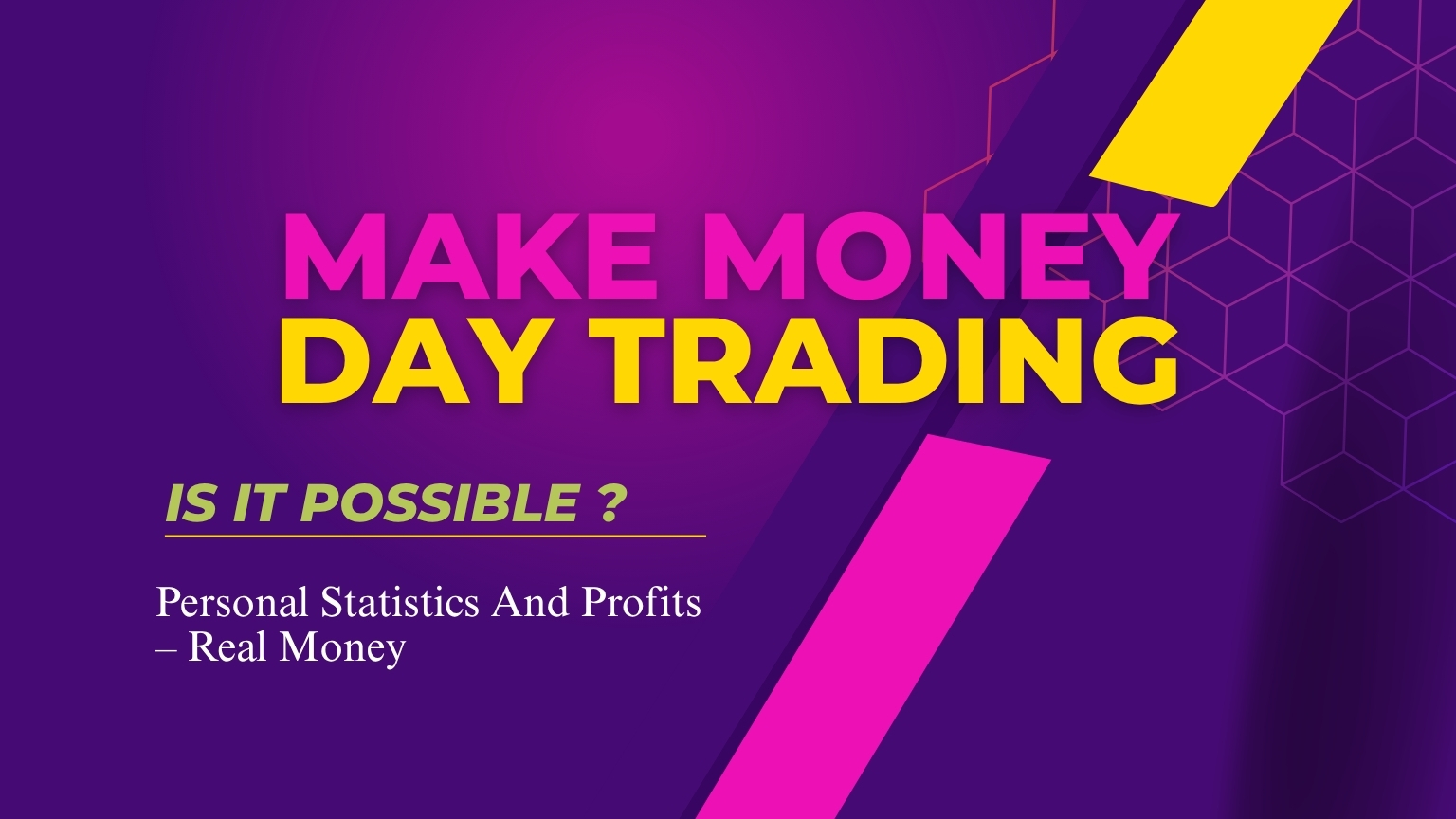 A professional web banner for the article "Is It Possible to Make Money Day Trading?" by Quantified Strategies.
