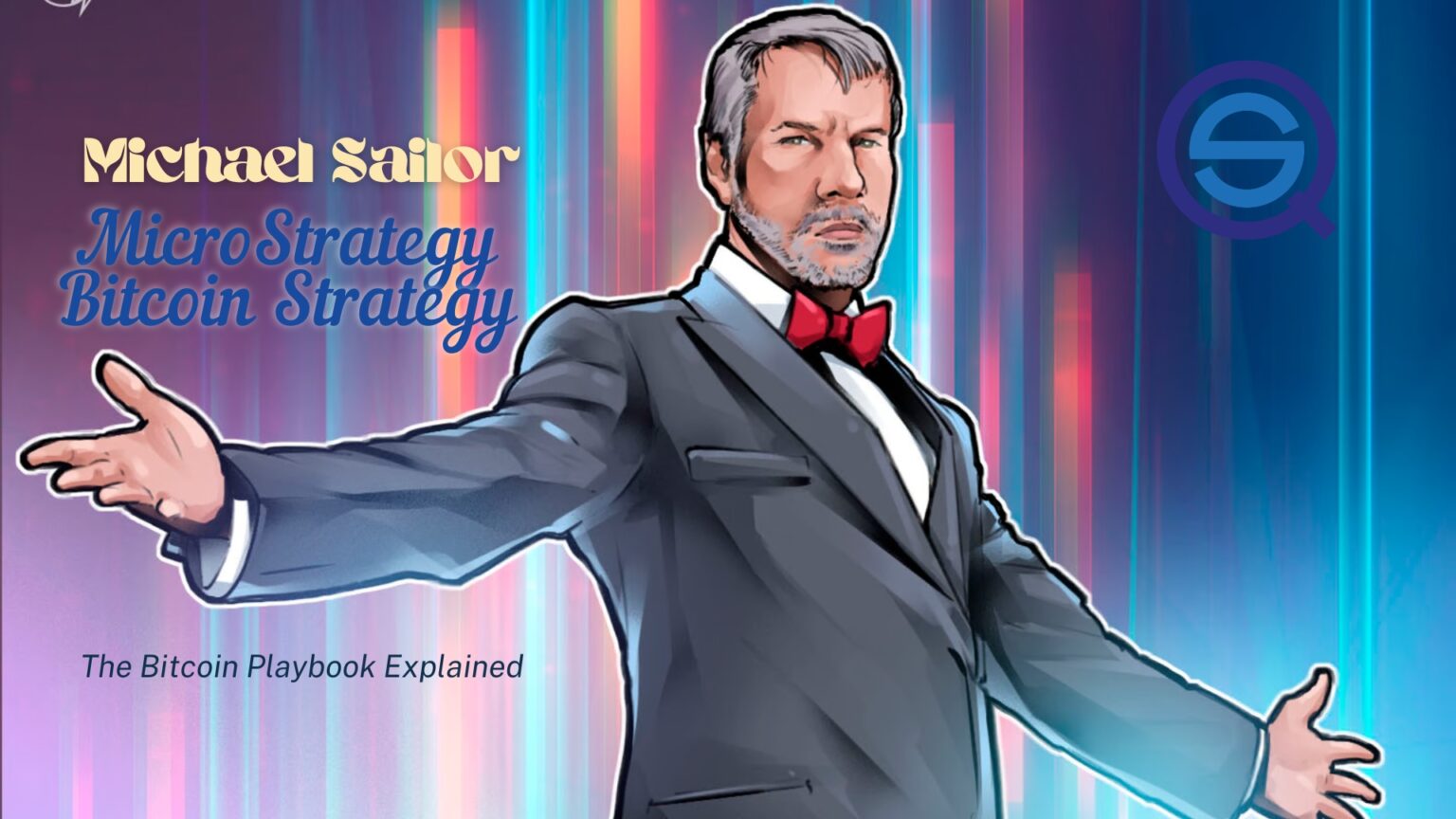 A stylized illustration of Michael Saylor in a tuxedo against a vibrant, neon-lit digital background, with the title "Michael Saylor MicroStrategy Bitcoin Strategy: The Bitcoin Playbook Explained" and the Quantified Strategies logo.