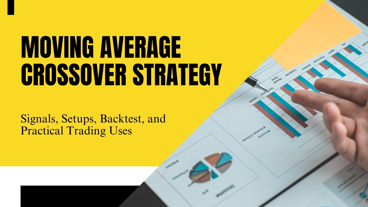 A professional article banner titled "Moving Average Crossover Strategy" with the subtitle "Signals, Setups, Backtest, and Practical Trading Uses".