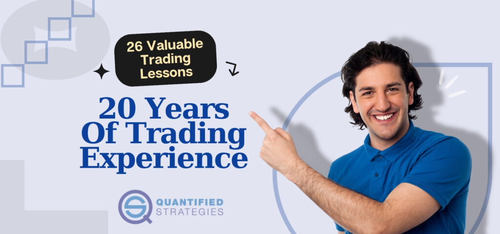 A professional hero image for a financial article featuring a smiling man in a blue polo shirt pointing toward the text "26 Valuable Trading Lessons" and "20 Years Of Trading Experience.
