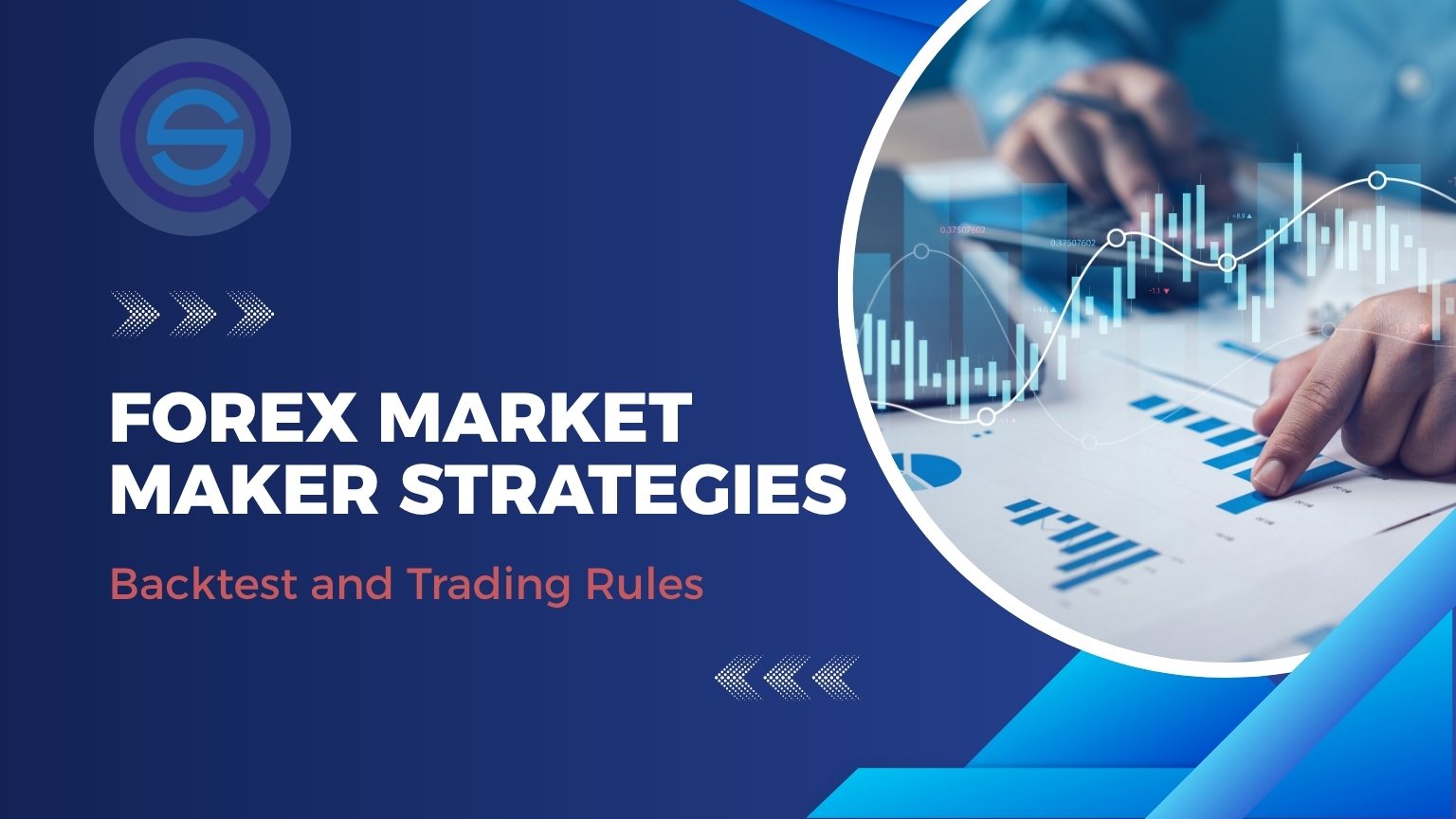 Backtest and Trading Rules featured image showing a trader analyzing physical financial charts with a digital overlay of blue candlestick patterns and data points on a professional dark blue background.
