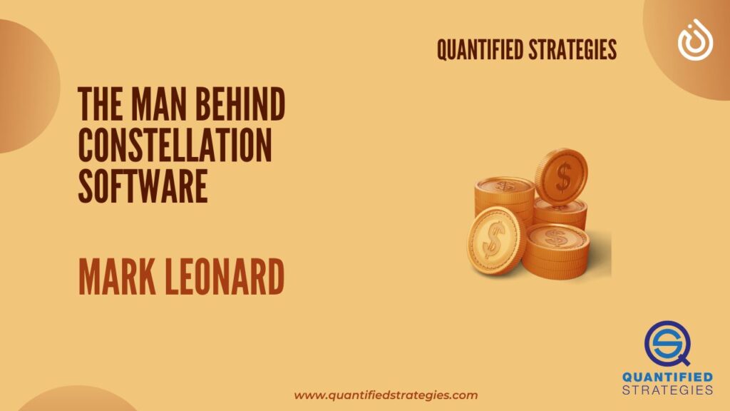 Mark Leonard: The Man Behind Constellation Software, stylized digital portrait of Mark Leonard, billionaire investor, vertical market software pioneer, Quantified Strategies.