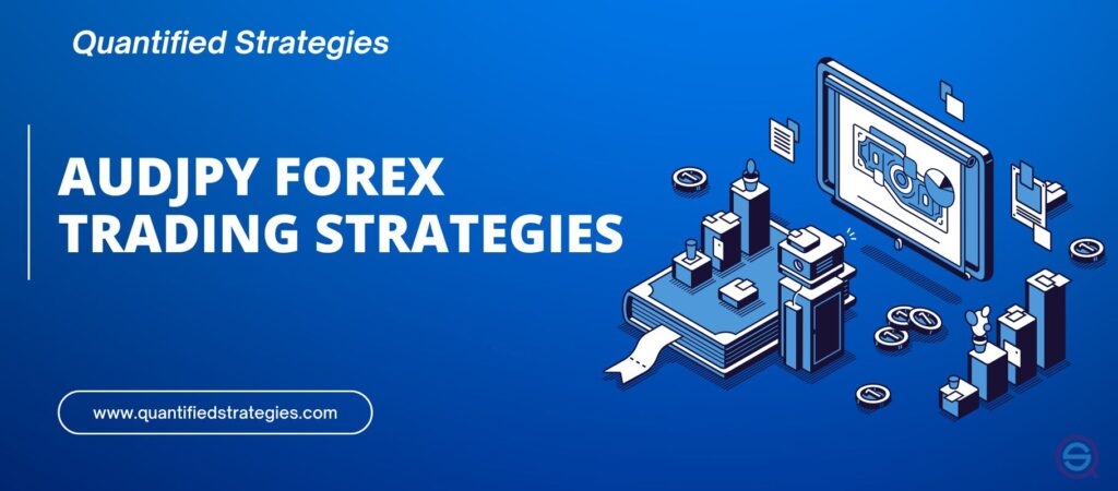 A blue and white isometric graphic featuring the title "AUDJPY FOREX TRADING STRATEGIES" in bold text.
