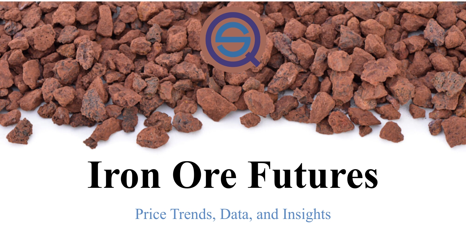 Iron Ore Futures, shows raw iron ore used for global commodity trading.