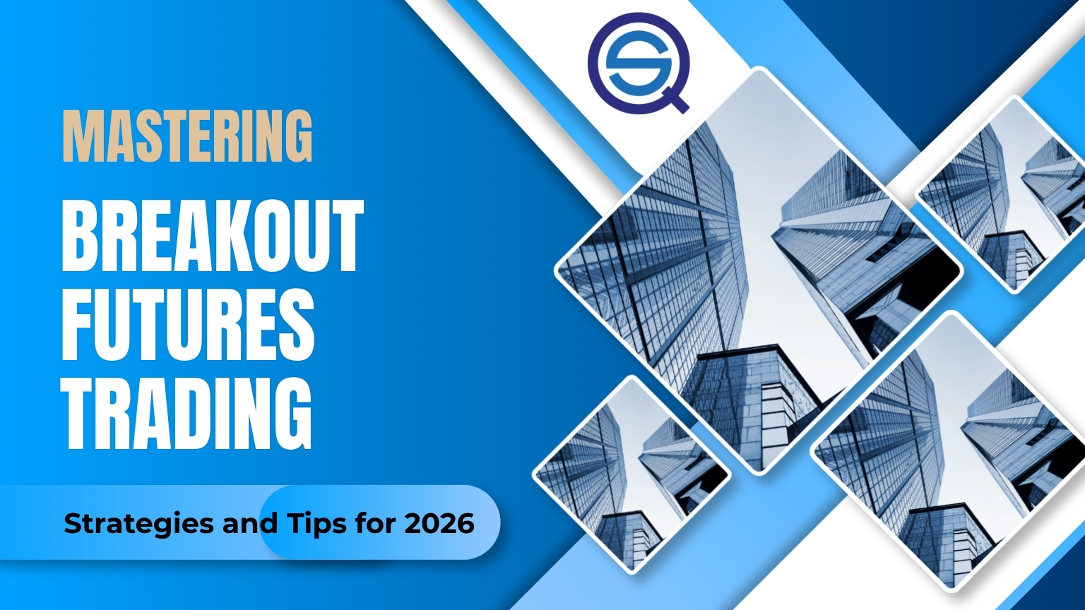 Mastering Breakout Futures Trading, outlines effective financial strategies for your 2026 investments.