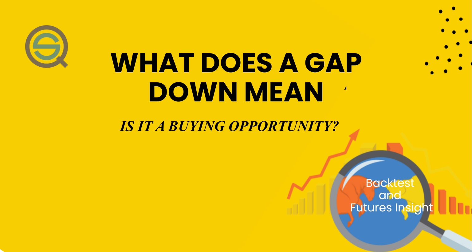 Black text highlights what a gap down means on a bright yellow background.