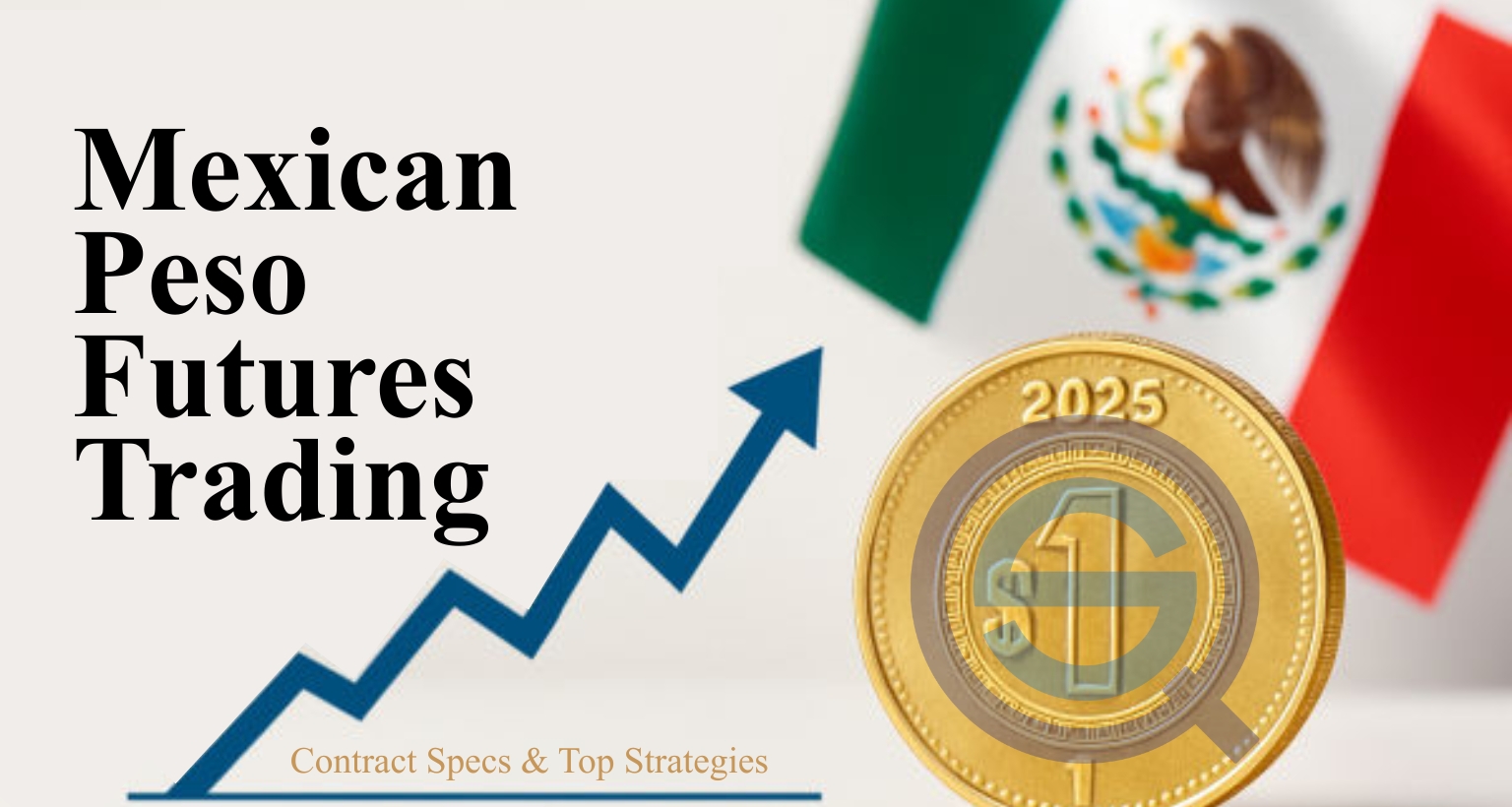 Mexican Peso Futures Trading, shows an upward growth chart and golden coin.