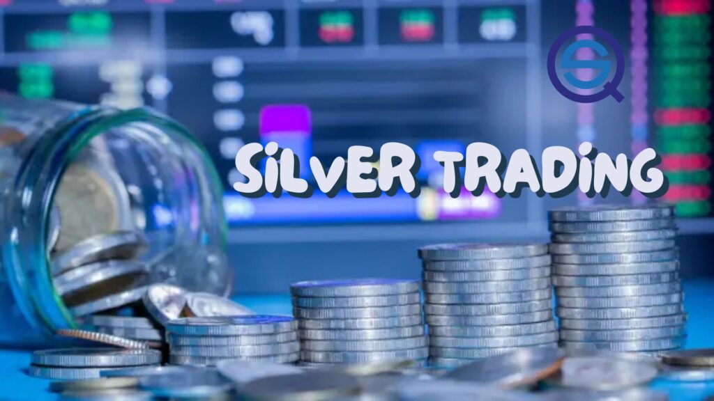 The Silver Trading image displays stacked silver coins positioned before a blurred financial market chart.